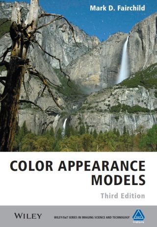 Cover image: Color Appearance Models 3rd edition 9781119967033