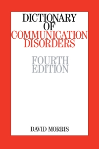 Cover image: Dictionary of Communication Disorders 4th edition 9781861562852