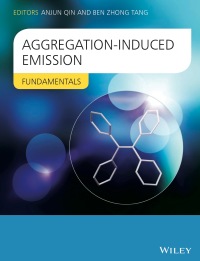 Imagen de portada: Aggregation-Induced Emission: Fundamentals 1st edition 9781118394304