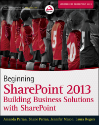 صورة الغلاف: Beginning SharePoint 2013: Building Business Solutions 1st edition 9781118495896