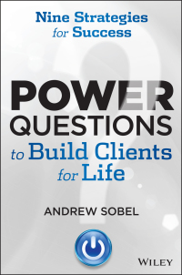 Imagen de portada: Power Questions to Build Clients for Life 1st edition 9781118653296