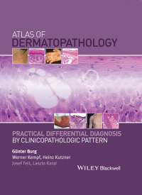 Cover image: Atlas of Dermatopathology: Practical Differential Diagnosis by Clinicopathologic Pattern 1st edition 9781118658314