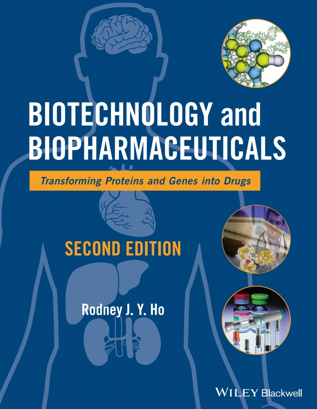 Biotechnology and Biopharmaceuticals Transforming Proteins and Genes into Drugs 2nd Edition