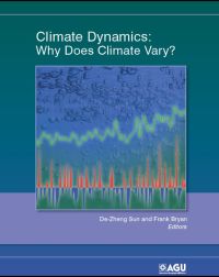 Cover image: Climate Dynamics: Why Does Climate Vary? 1st edition 9780875904801