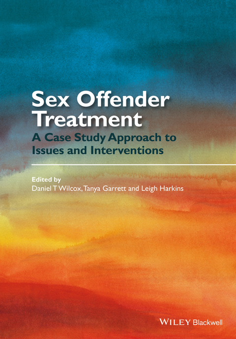 Sex Offender Treatment - A Case Study Approach to Issues and Interventions, 1st Edition - FULL INSTANT DOWNLOAD | PDF DOCX EPUB