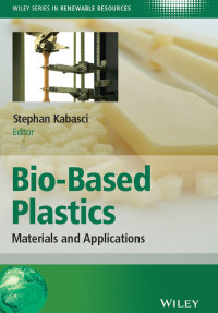 Imagen de portada: Bio-Based Plastics 1st edition 9781119994008