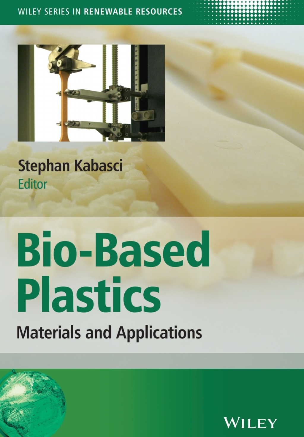 Bio-Based Plastics Materials and Applications 1st Edition