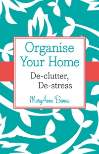 Imagen de portada: Organise Your Home 1st edition 9781118626559