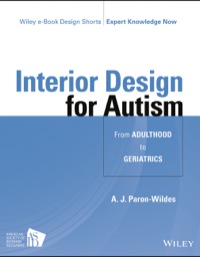 Cover image: Interior Design for Autism from Adulthood to Geriatrics 1st edition 9781118680346