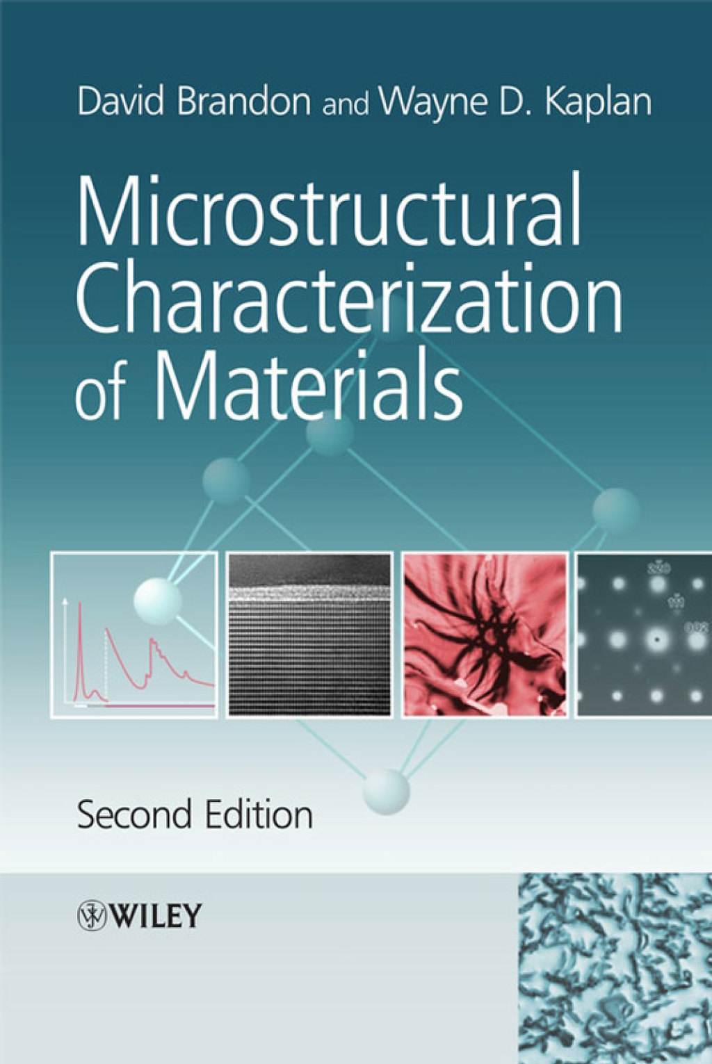 Microstructural Characterization of Materials 2nd Edition
