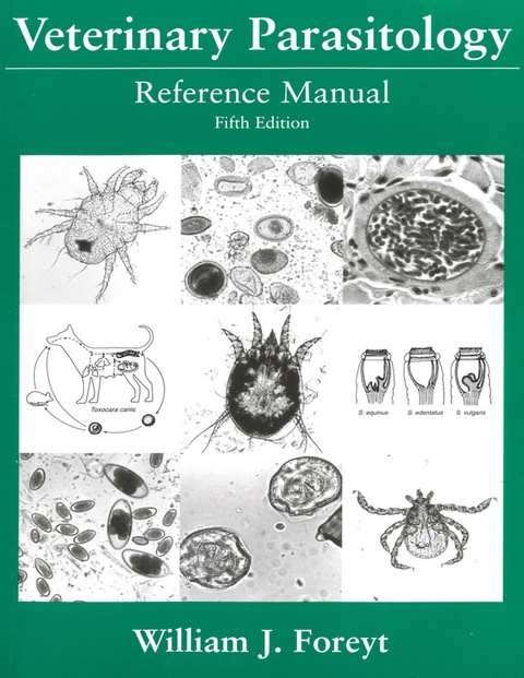 Veterinary Parasitology Reference Manual, 5th Edition - FULL INSTANT DOWNLOAD | PDF DOCX EPUB