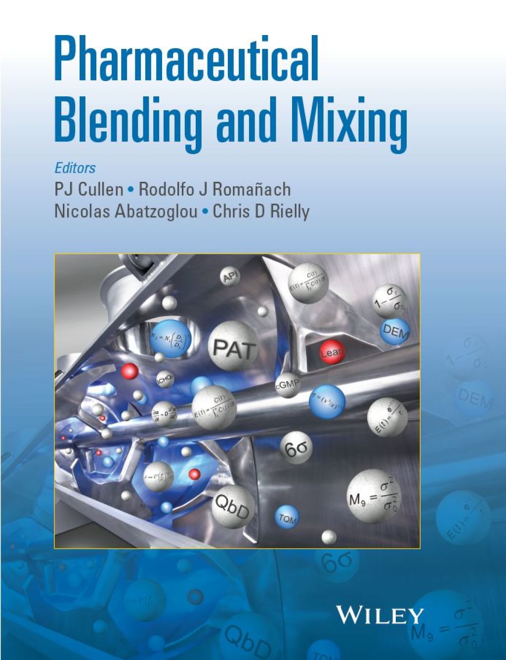 Pharmaceutical Blending and Mixing 1st Edition