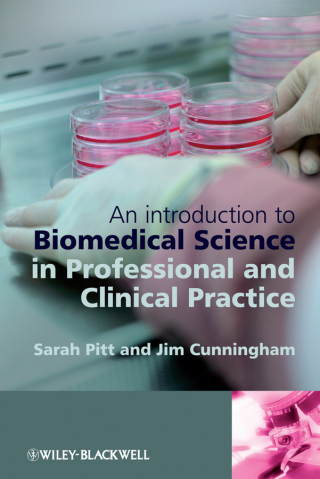 Cover image: An Introduction to Biomedical Science in Professional and Clinical Practice 1st edition 9780470057155