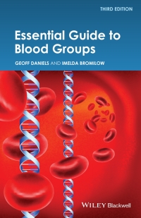 Cover image: Essential Guide to Blood Groups 3rd edition 9781118688922