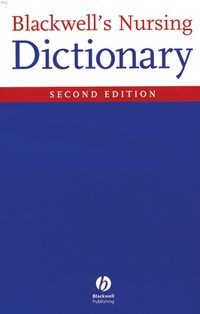 Cover image: Blackwell's Nursing Dictionary 2nd edition 9781405105347