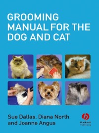 Imagen de portada: Grooming Manual for the Dog and Cat 1st edition 9781405111836