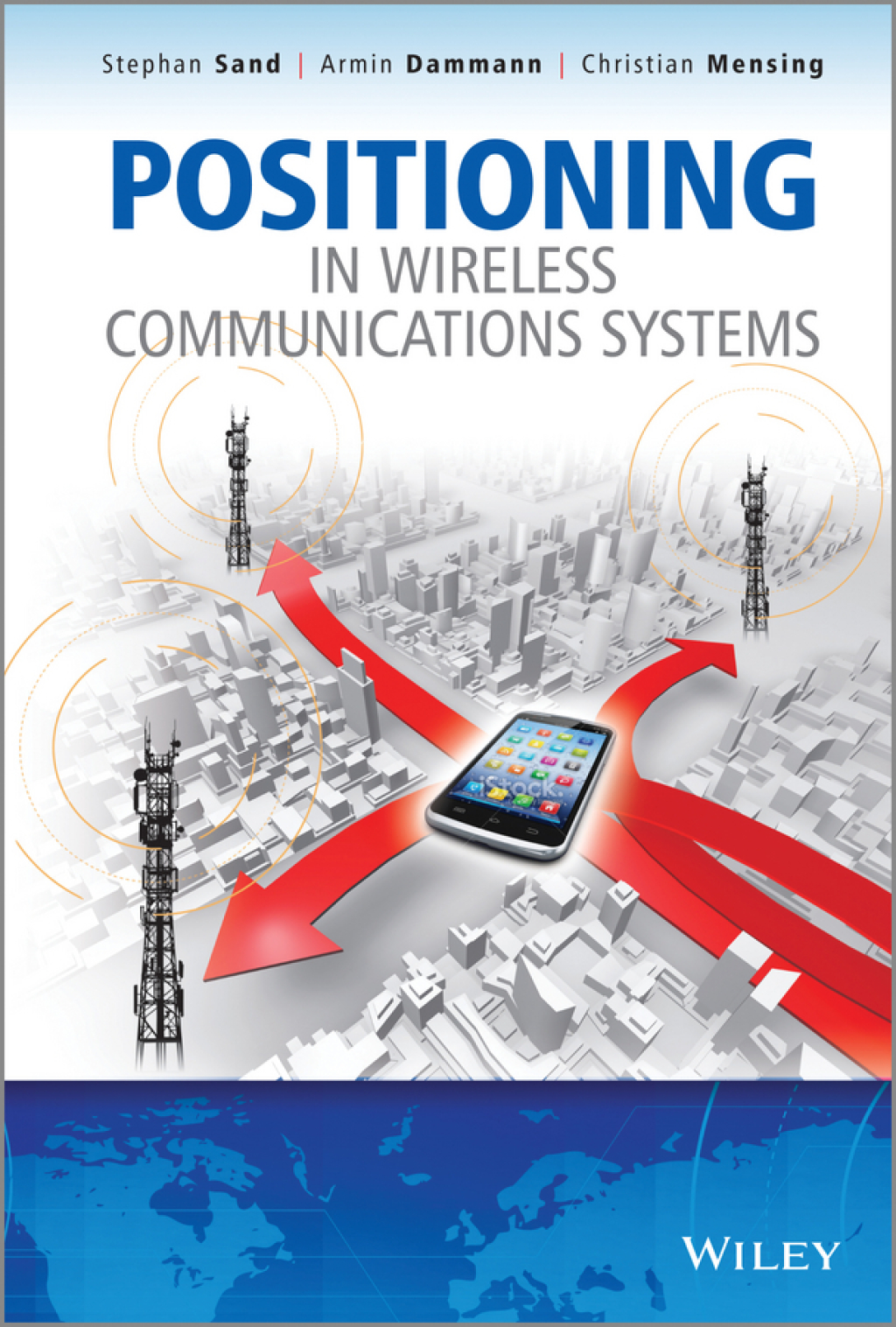 Positioning in Wireless Communications Systems 1st Edition