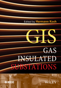 Imagen de portada: Gas Insulated Substations 1st edition 9781118570722