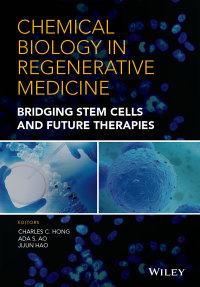 Cover image: Chemical Biology in Regenerative Medicine 1st edition 9781118349595