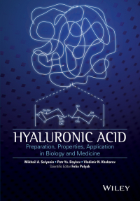 Immagine di copertina: Hyaluronic Acid: Production, Properties, Application in Biology and Medicine 1st edition 9781118633793