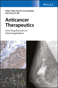 Imagen de portada: Anticancer Therapeutics: From Drug Discovery to Clinical Applications 1st edition 9781118622124