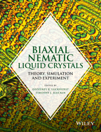 صورة الغلاف: Biaxial Nematic Liquid Crystals: Theory, Simulation and Experiment 1st edition 9780470871959