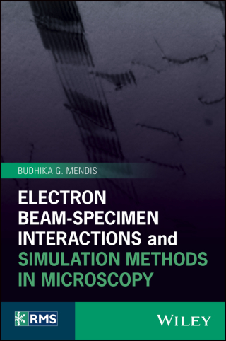 Cover image: Electron Beam-Specimen Interactions and Simulation Methods in Microscopy 1st edition 9781118456095
