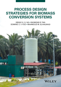 Imagen de portada: Process Design Strategies for Biomass Conversion Systems 1st edition 9781118699157