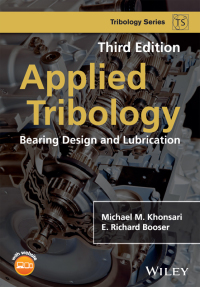 Cover image: Applied Tribology: Bearing Design and Lubrication 3rd edition 9781118637241
