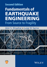 Cover image: Fundamentals of Earthquake Engineering: From Source to Fragility 2nd edition 9781118678923