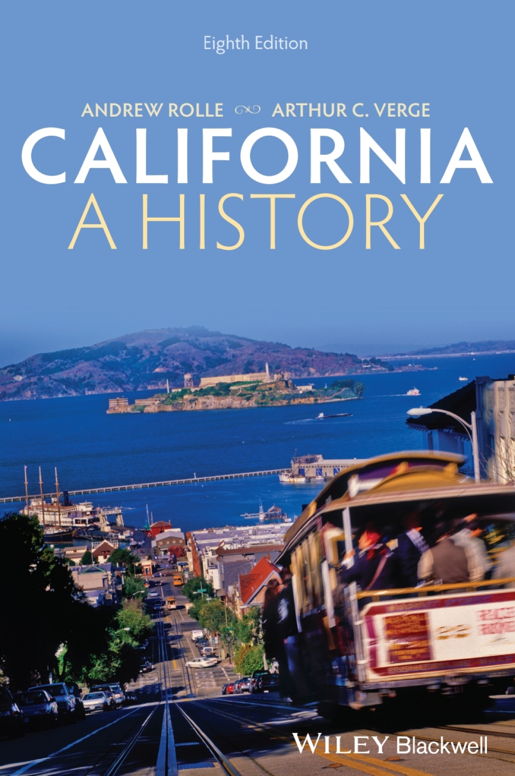 California: A History 8th Edition