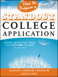 Cover image: How to Prepare a Standout College Application 1st edition 9781118414408