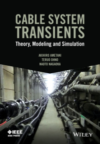 Cover image: Cable System Transients: Theory, Modeling and Simulation 1st edition 9781118702123