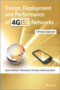 Cover image: Design, Deployment and Performance of 4G-LTE Networks: A Practical Approach 1st edition 9781118683217