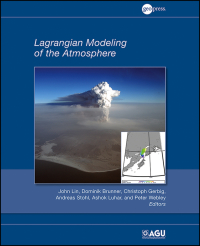 Imagen de portada: Lagrangian Modeling of the Atmosphere 1st edition 9780875904900