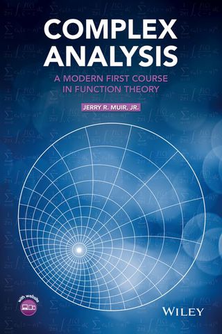 Cover image: Complex Analysis: A Modern First Course in Function Theory 1st edition 9781118705223