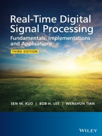 Cover image: Real-Time Digital Signal Processing: Fundamentals, Implementations and Applications 3rd edition 9781118414323