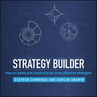 Cover image: Strategy Builder: How to create and communicate more effective strategies 1st edition 9781118707234
