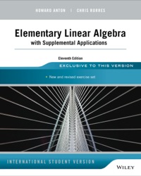 Cover image: Elementary Linear Algebra with Supplemental Applications, International Student Version 11th edition 9781118677452