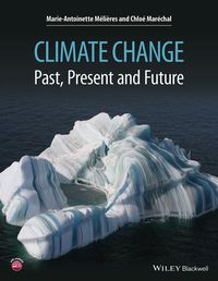 Cover image: Climate Change: Past, Present, and Future 1st edition 9781118708514