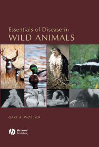 Cover image: Essentials of Disease in Wild Animals 1st edition 9780813805894
