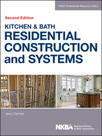 صورة الغلاف: Kitchen & Bath Residential Construction and Systems 2nd edition 9781118439104