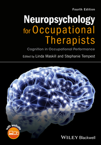 Cover image: Neuropsychology for Occupational Therapists: Cognition in Occupational Performance 4th edition 9781118711323