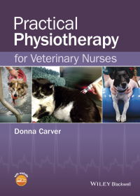 Cover image: Practical Physiotherapy for Veterinary Nurses 1st edition 9781118711361