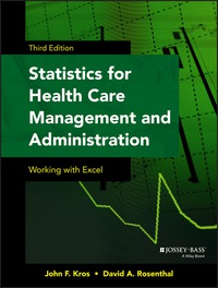 Cover image: Statistics for Health Care Management and Administration: Working with Excel 3rd edition 9781118712658