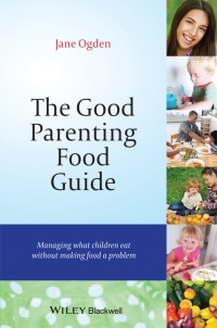 Cover image: The Good Parenting Food Guide 1st edition 9781118709375