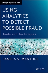 Cover image: Using Analytics to Detect Possible Fraud 1st edition 9781118585627