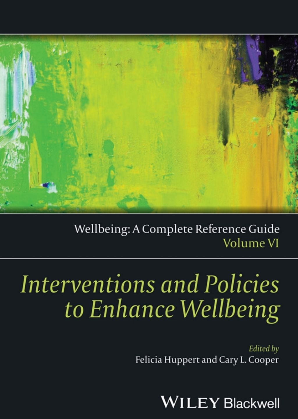 Wellbeing A Complete Reference Guide  Interventions and Policies to Enhance Wellbeing  1st Edition eBook