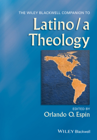 Imagen de portada: The Wiley Blackwell Companion to Latino/a Theology 1st edition 9781118718667
