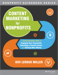 Cover image: Content Marketing for Nonprofits 1st edition 9781118444023